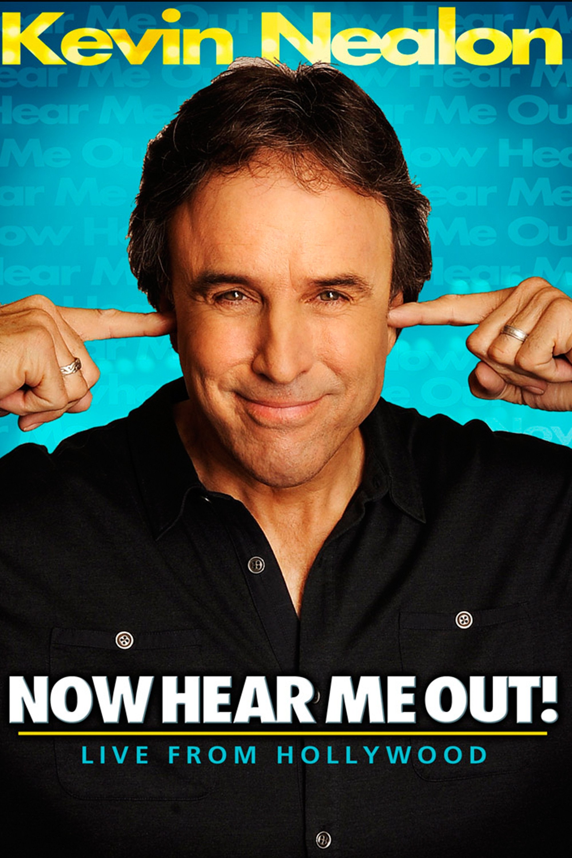 Постер Kevin Nealon: Now Hear Me Out!